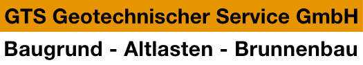 Schriftzug: GTS Geotechnischer Service GmbH - Baugrund - Altlasten - Brunnenbau